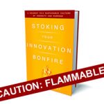 Book Review: Stoking Your Innovation Bonfire